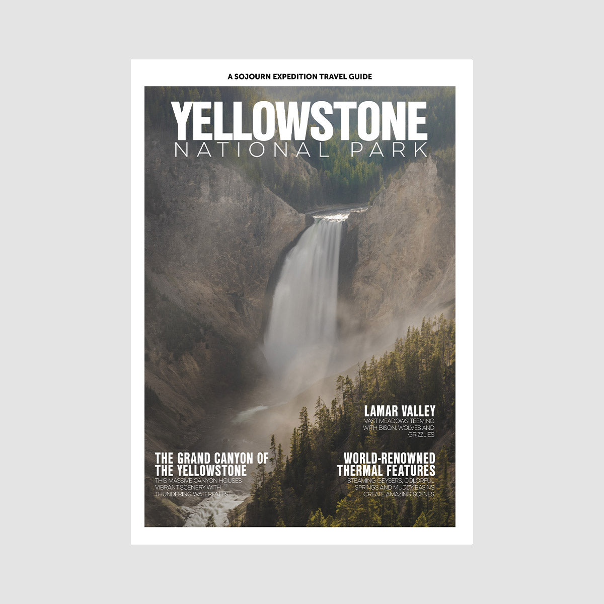 Yellowstone National Park Travel Guide
